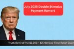July 2025 Double Stimulus Payment Rumors